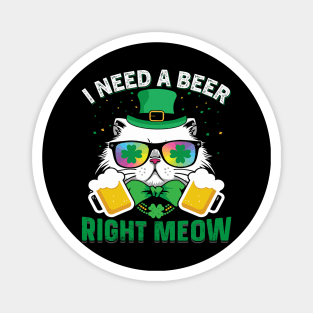 I Need A Beer Right Meow Magnet